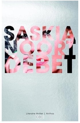 Saskia Noort - Debet, Ophalen of Verzenden, Zo goed als nieuw, Saskia Noort