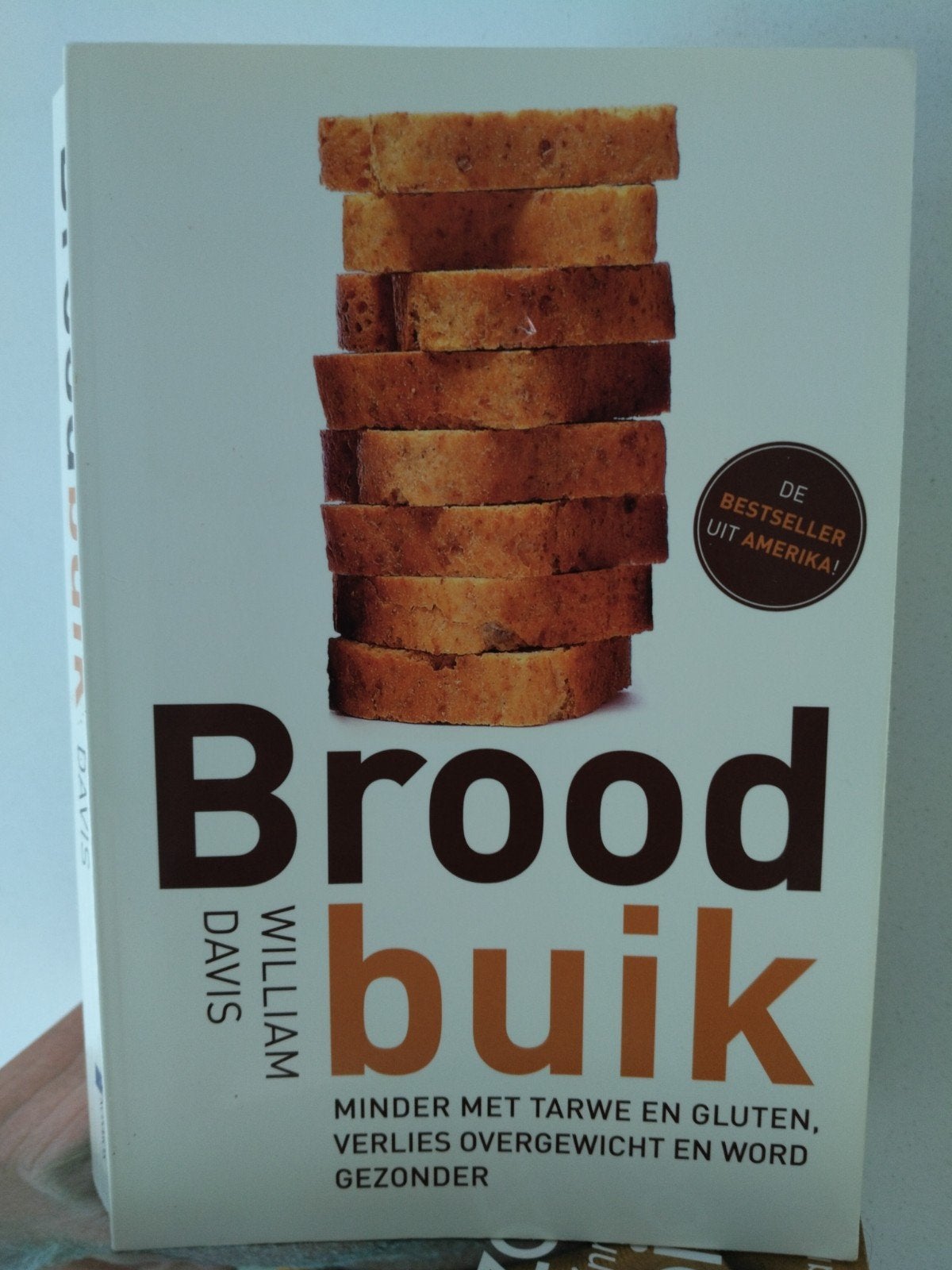 Broodbuik: Minder met tarwe en gluten, verlies overgewicht, Ophalen of Verzenden, Zo goed als nieuw, Dieet en Voeding, William Davis