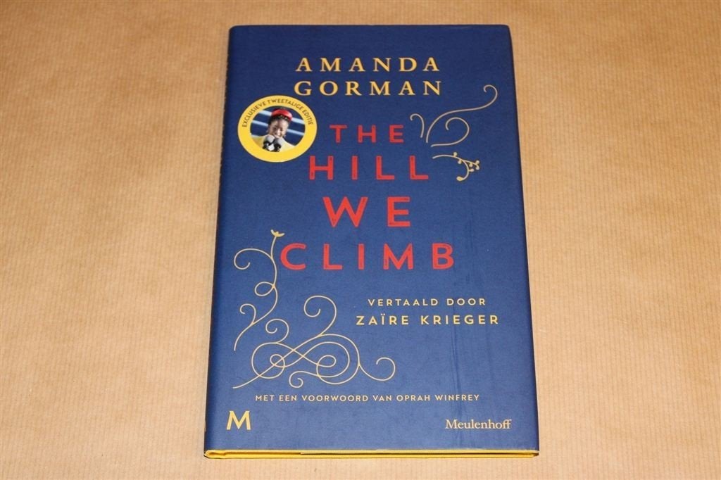 Hill We Climb — Gorman — Inauguratiegedicht [Tweetalig], Ophalen of Verzenden, Zo goed als nieuw