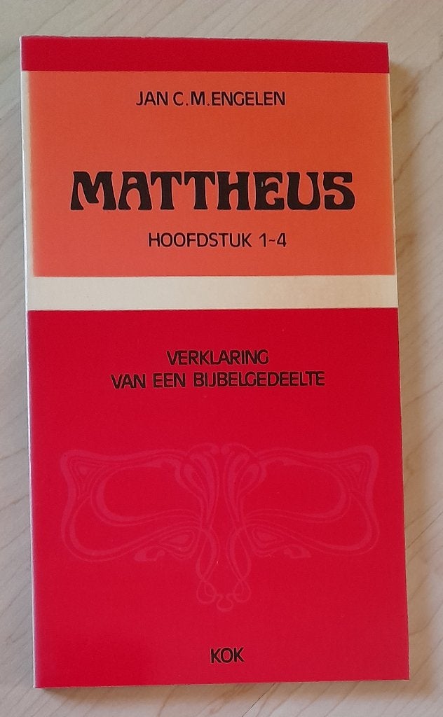 MATTHEUS HOOFDSTUK 1-4 Jan CM Engelen VERKLARING VAN EEN, Ophalen of Verzenden, Zo goed als nieuw