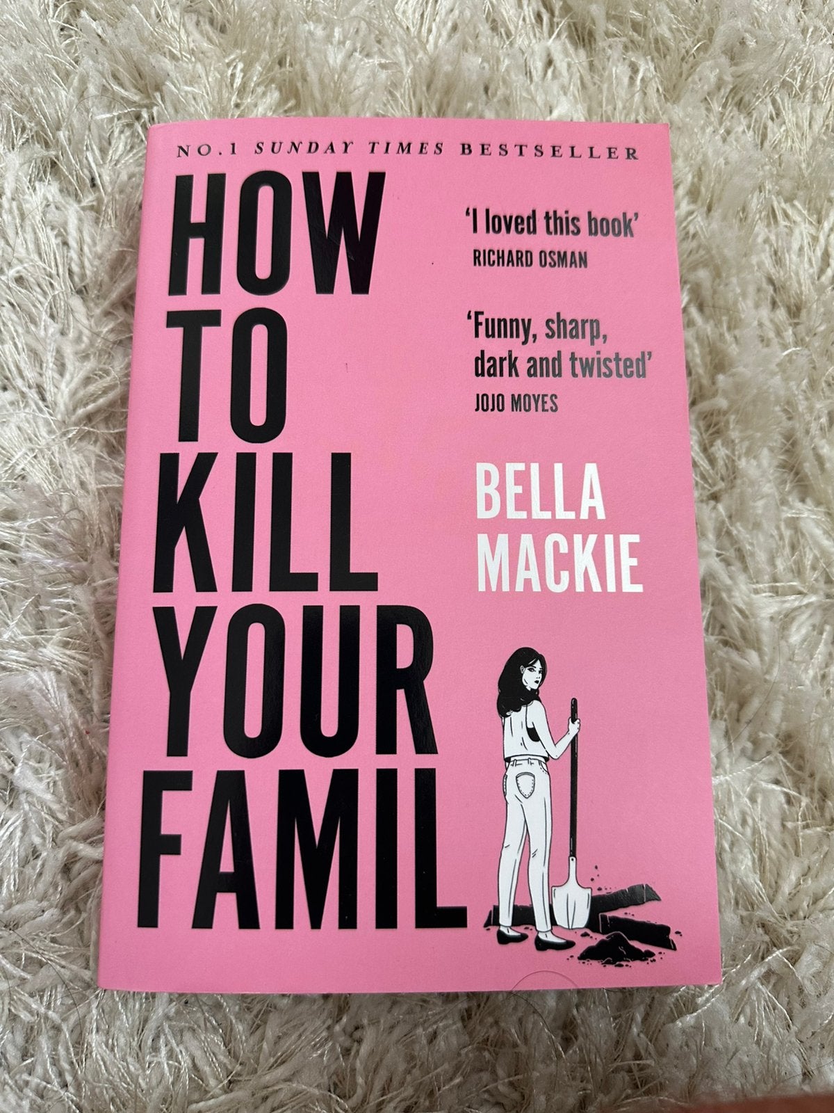 How To Kill Your Family- Bella Mack, Boeken, Ophalen of Verzenden, Zo goed als nieuw