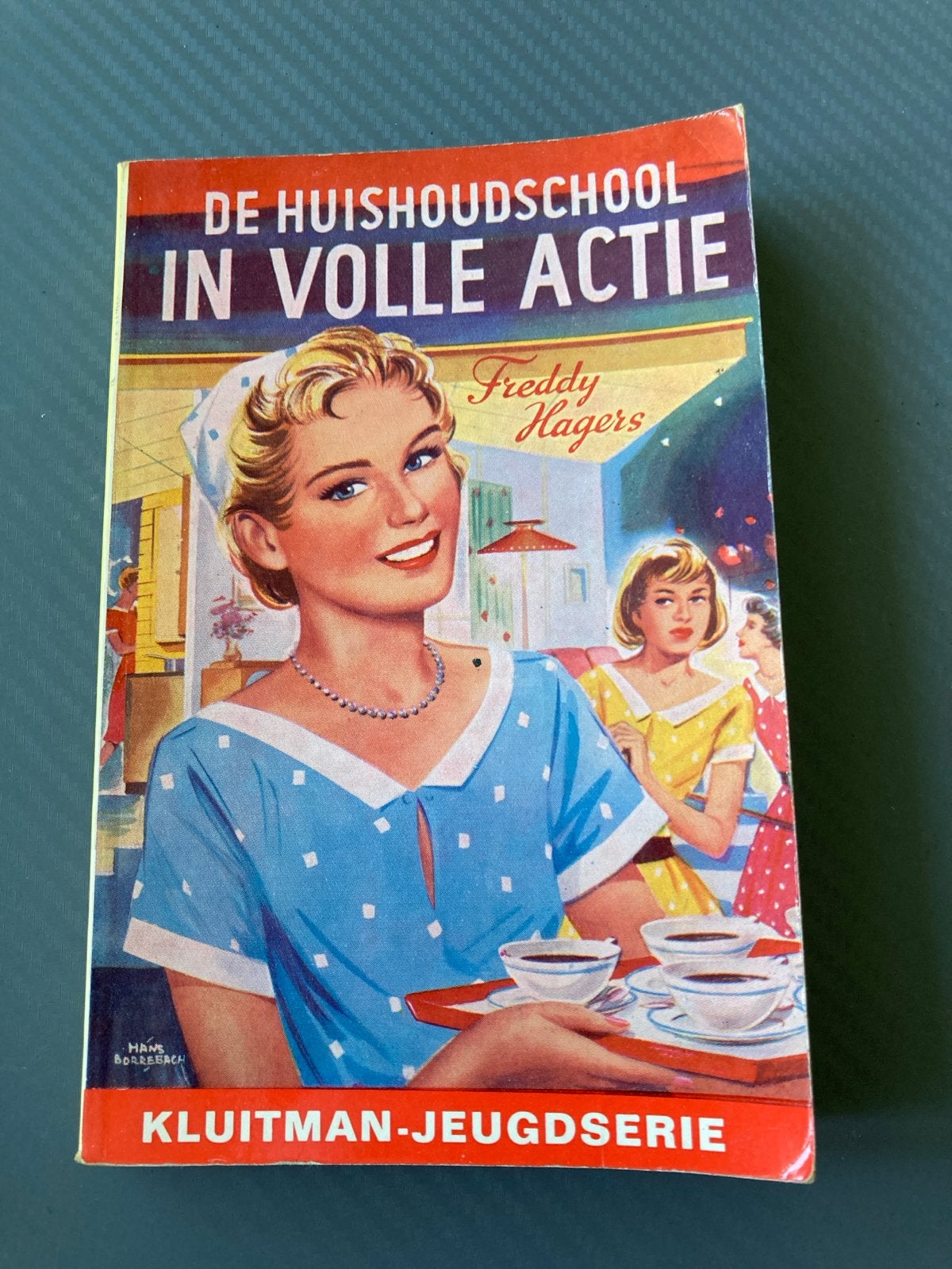 De Huishoudschool in Volle Actie - Freddy Hagers, Boeken, Ophalen of Verzenden, Gelezen, Fictie