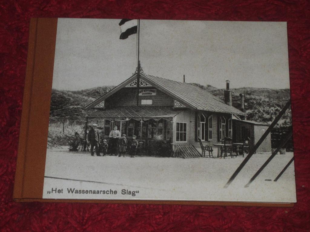 Wassenaar - Groeten uit Wassenaar - Foto's van nu en toen., Boeken, Geschiedenis | Stad en Regio, Ophalen of Verzenden, Zo goed als nieuw