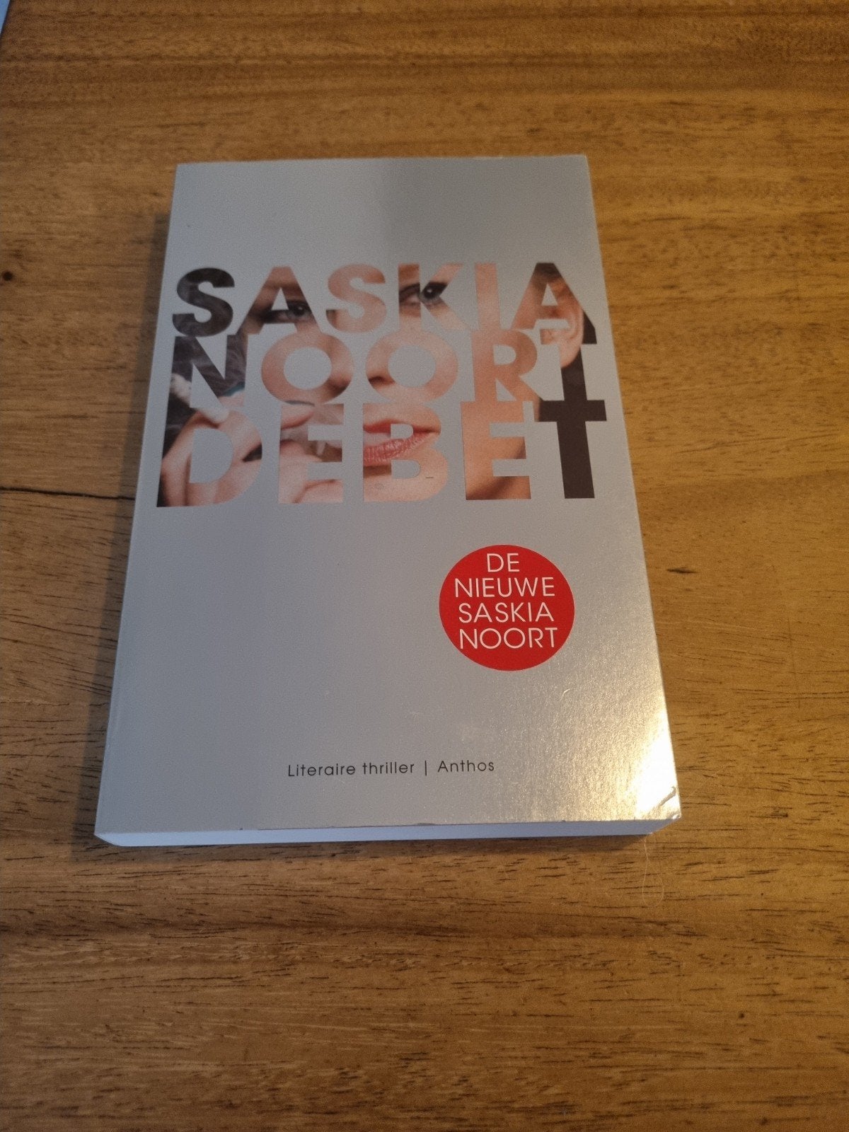 Saskia Noort - Debet, Ophalen of Verzenden, Zo goed als nieuw, Saskia Noort