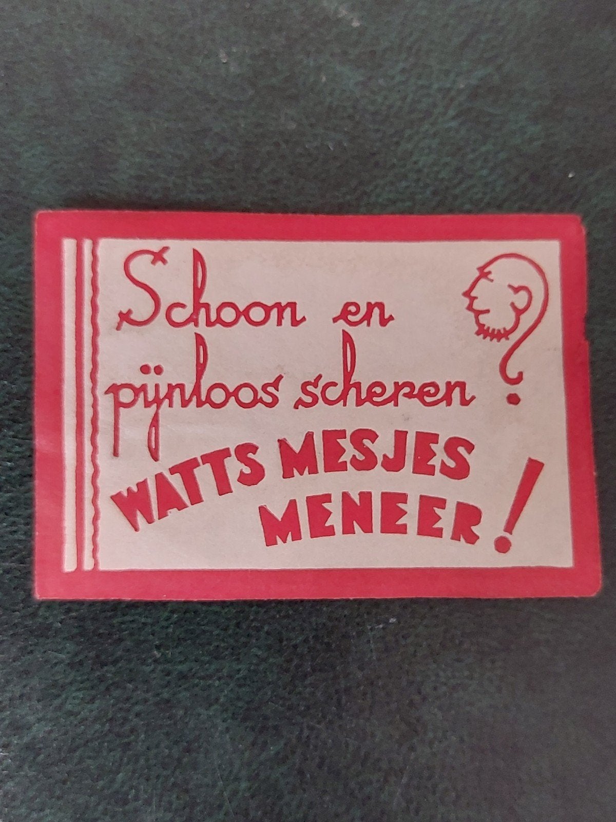 Sluitzegel Schoon en Pijnloos Scheren? WATTS MESJES MENEER!, Verzamelen, Ophalen of Verzenden