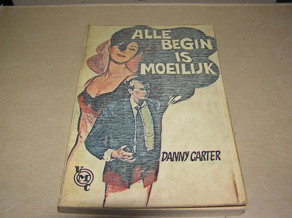 Danny Carter Alle begin is moeilijk/(UMC-Real 297), Boeken, Detectives, Ophalen of Verzenden, Gelezen, Danny Carter