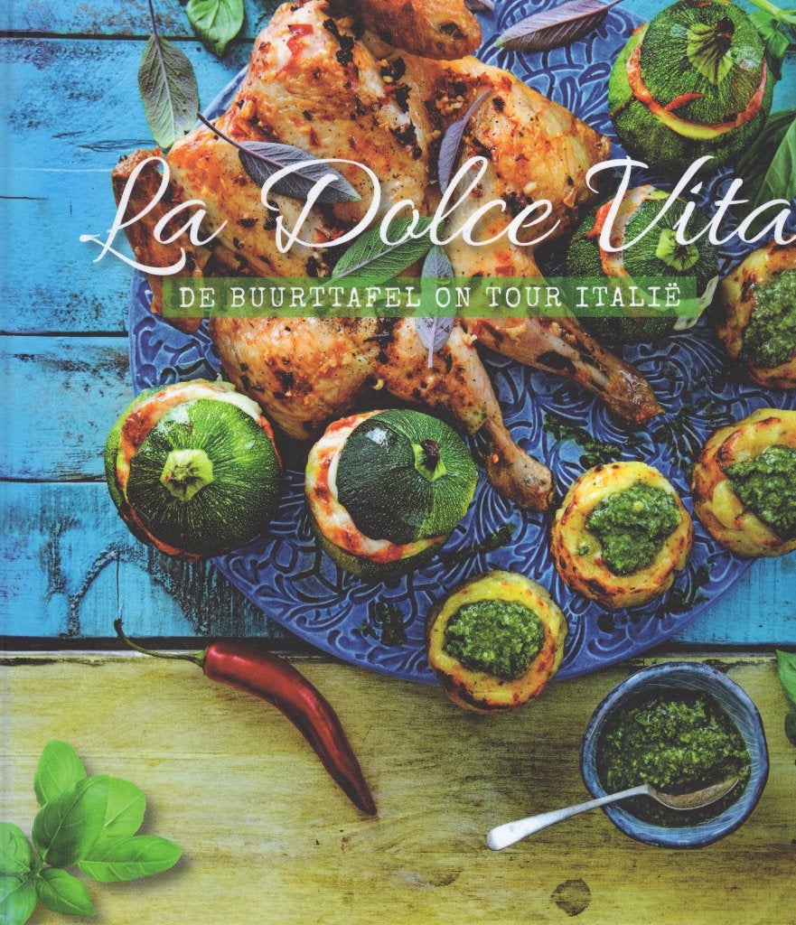 La Dolce Vita De Buurttafel On Tour Italië Inge Blaauw BOEK, Ophalen of Verzenden, Zo goed als nieuw, Aviko, Italië