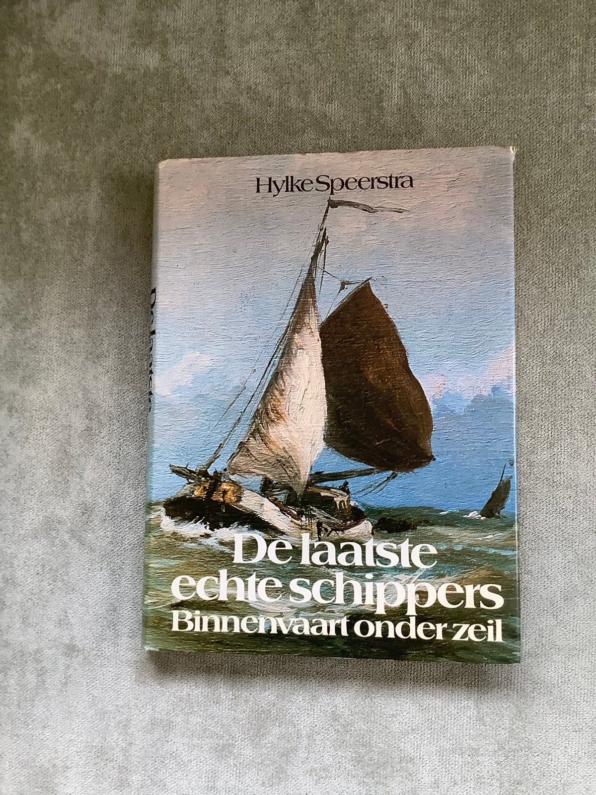 De laatste echte schippers - binnenvaart onder zeil, Ophalen of Verzenden, Zo goed als nieuw, Boek of Tijdschrift