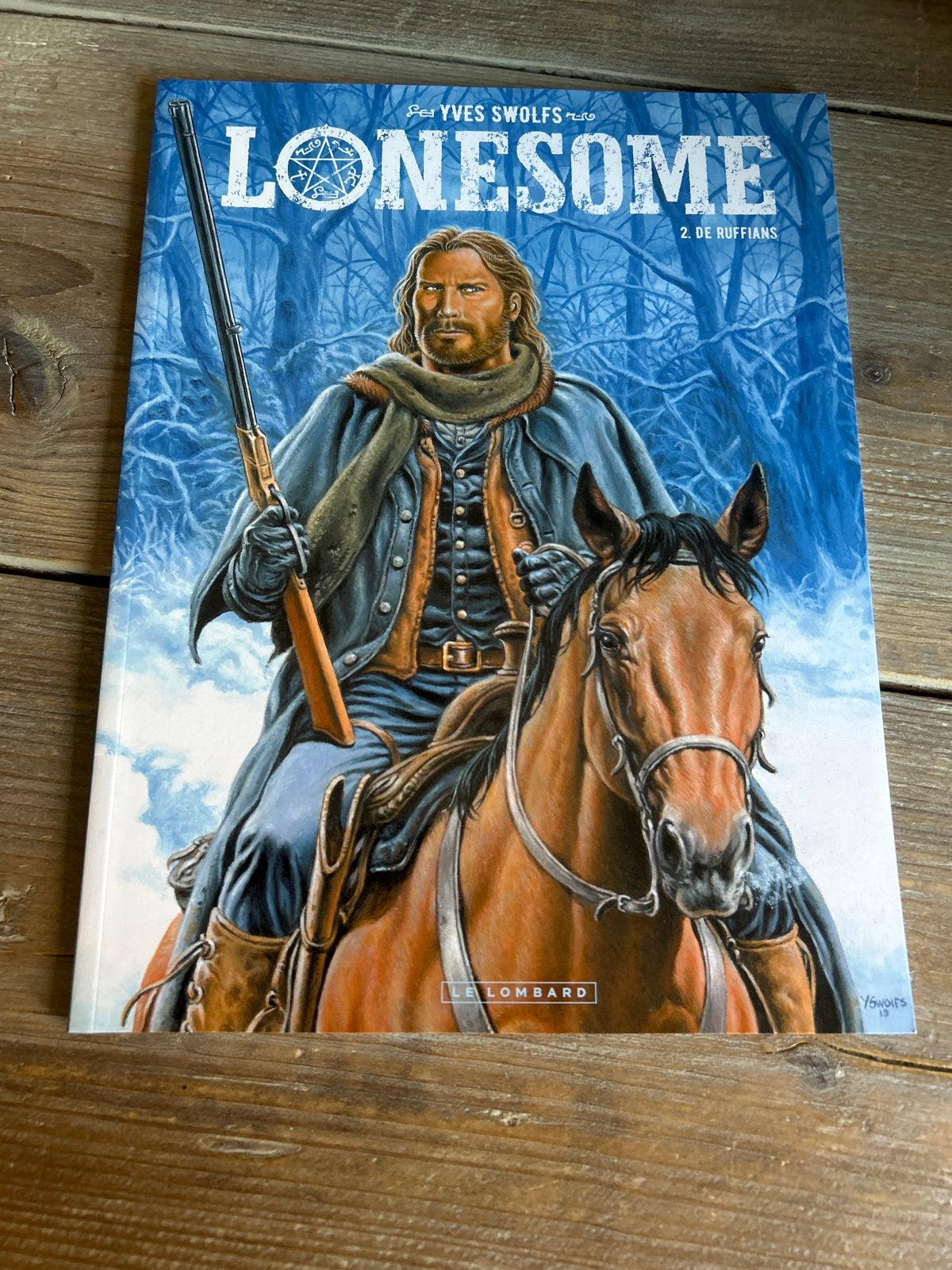 Lonesome - 2. De Ruffians (Stripboek), Eén stripboek, Ophalen of Verzenden, Zo goed als nieuw
