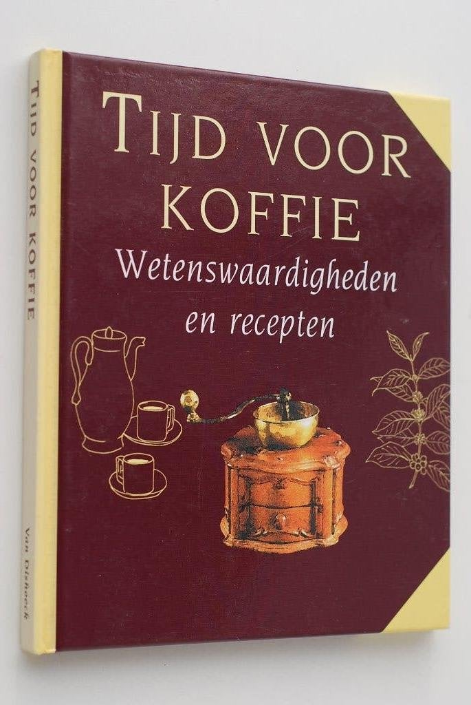 Tijd voor Koffie: Wetenswaardigheden en Recepten 1997, Boeken, Irène van Tilburg, Verzenden, Overige typen, Zo goed als nieuw