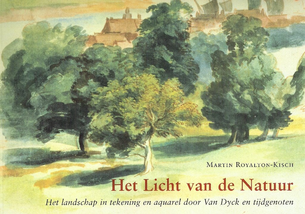 Antoon v.Dyck e.a: HET LICHT vd NATUUR-M.Roalton-Kisch*NIEUW, Nieuw, Ophalen of Verzenden, Martin Royalton- Kisch, Overige onderwerpen