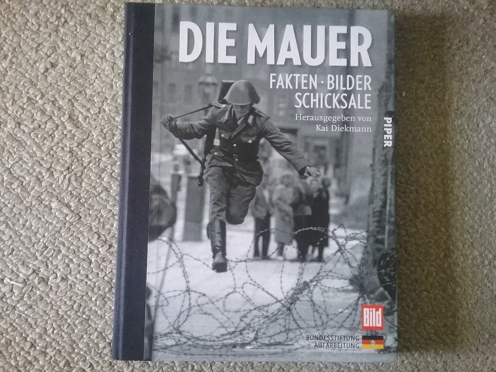 Die Mauer - Fakten Bilder Schiksale (2011; Berlijnse Muur), 20e eeuw of later, Europa, Ophalen of Verzenden, Zo goed als nieuw
