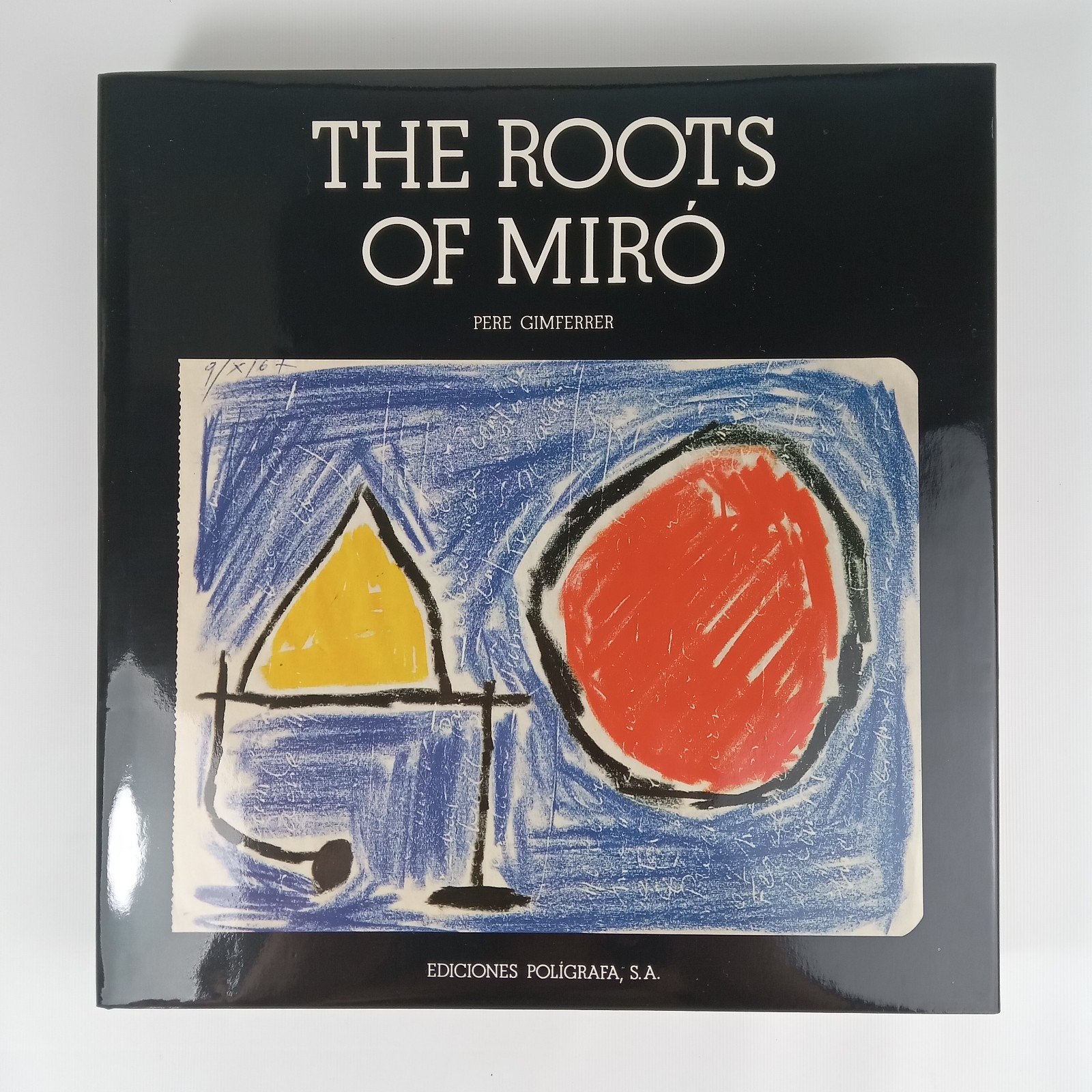 The Roots of Miró - Genummerde Drukuitgave (1106/2850), Boeken, Ophalen of Verzenden, Zo goed als nieuw, Overige onderwerpen, Pere Gimferrer