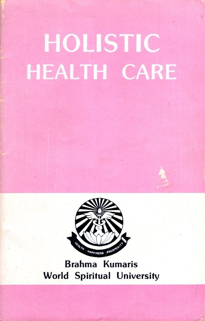 Holistic Health Care - Brahma Kumaris Spiritual University, Boeken, Gelezen, Achtergrond en Informatie, Spiritualiteit algemeen