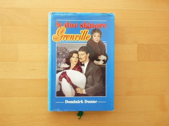 La Due signore Grenville Dominick Dunne, Ophalen of Verzenden, Gelezen, Italiaans, Fictie