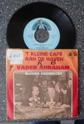 Vader Abraham - in t kleine café aan de haven (vanaf € 4,00), Ophalen of Verzenden, Zo goed als nieuw, 7 inch, Levenslied of Smartlap