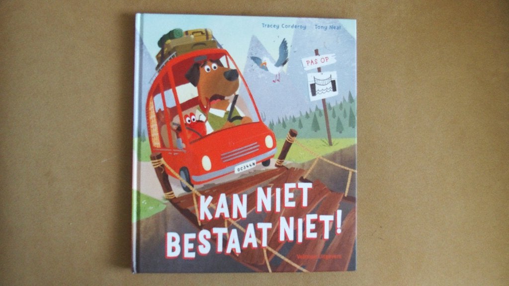 Kan niet bestaat niet - Tracey Corderoy - Prent -, Tracy Corderoy, Fictie algemeen, Ophalen of Verzenden, Zo goed als nieuw