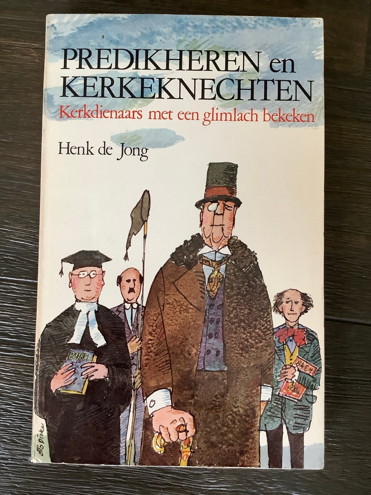 Predikheren en Kerkeknechten - Henk de Jong, Ophalen of Verzenden, Gelezen, Christendom | Protestants