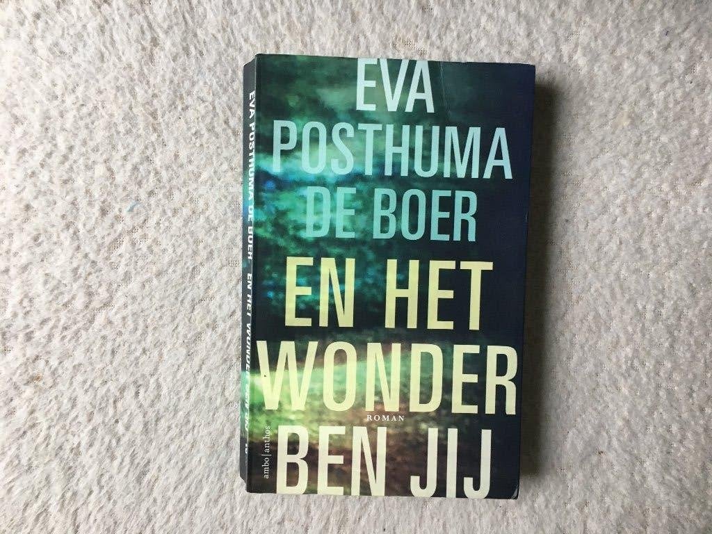 Eva Posthuma de Boer - En het wonder ben jij, Verzenden, Eva Posthuma de Boer, Zo goed als nieuw, Nederland