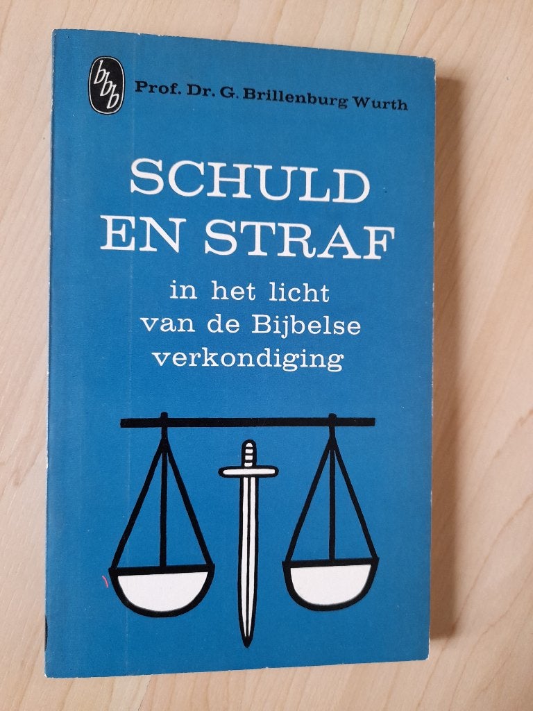 SCHULD EN STRAF Prof Dr Brillenburg Wurth, Ophalen of Verzenden, Gelezen
