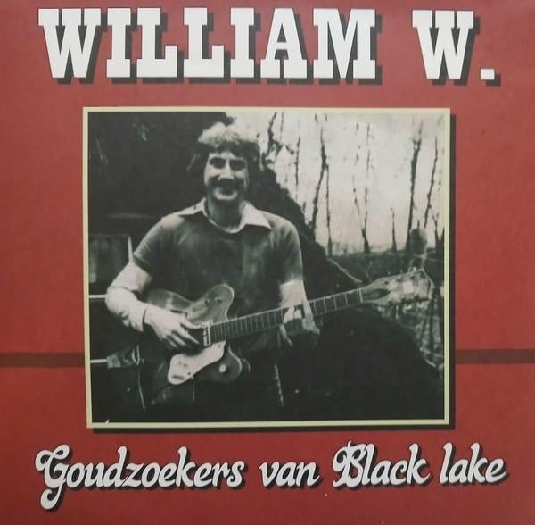 William W. – Goudzoekers Van Black Lake, Cd's en Dvd's, Vinyl | Nederlandstalig, Ophalen of Verzenden, 7 inch