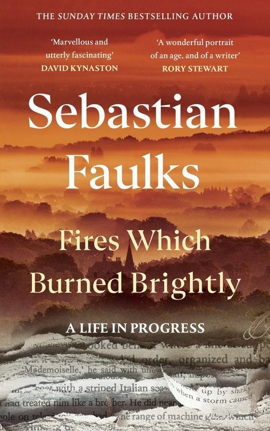 Sebastian Faulks - Fires Which Burned Brightly (gebonden), Nieuw, Sebastian Faulks, Ophalen of Verzenden, Fictie