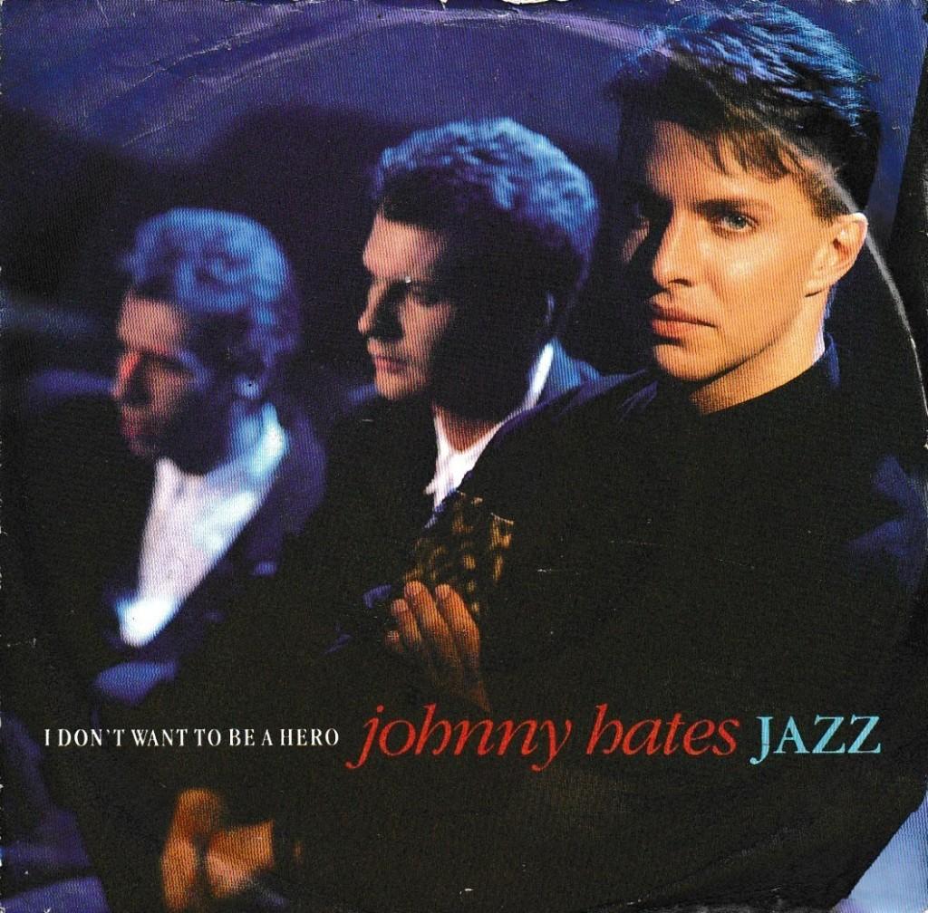 Johnny Hates Jazz - I don't want to be a hero, Ophalen of Verzenden, Gebruikt, Pop