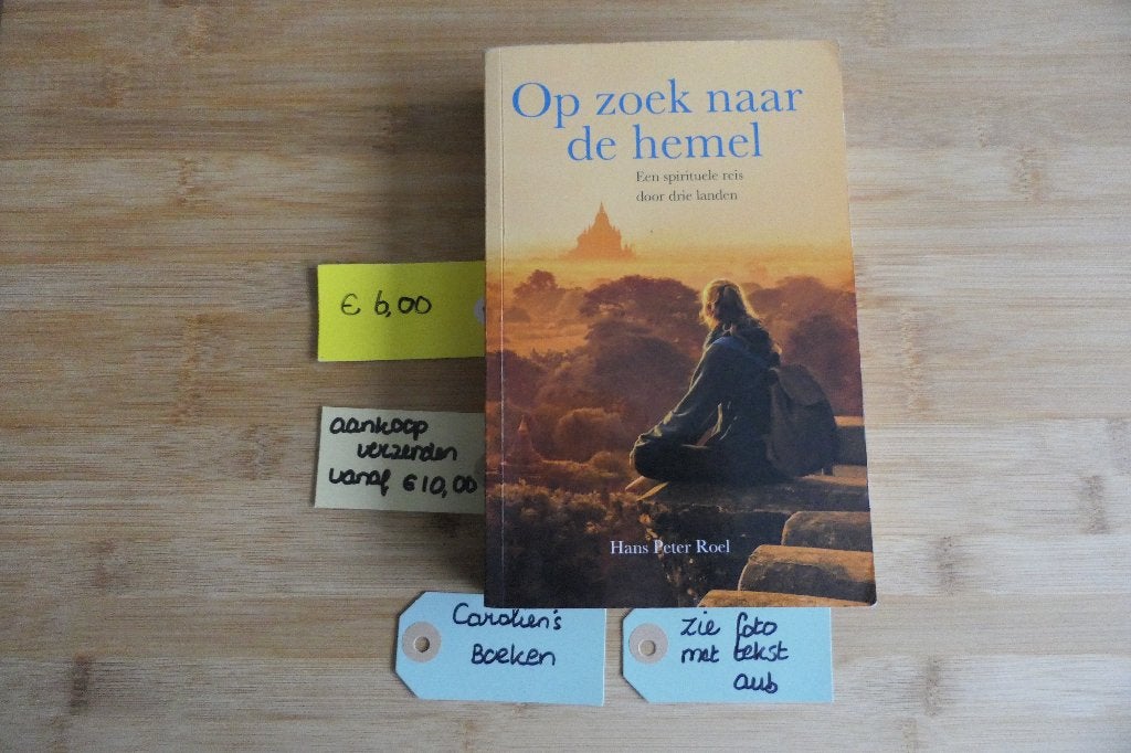 Op zoek naar de hemel. Hans Peter Roel., Gelezen, Achtergrond en Informatie, Spiritualiteit algemeen, Hans Peter Roel