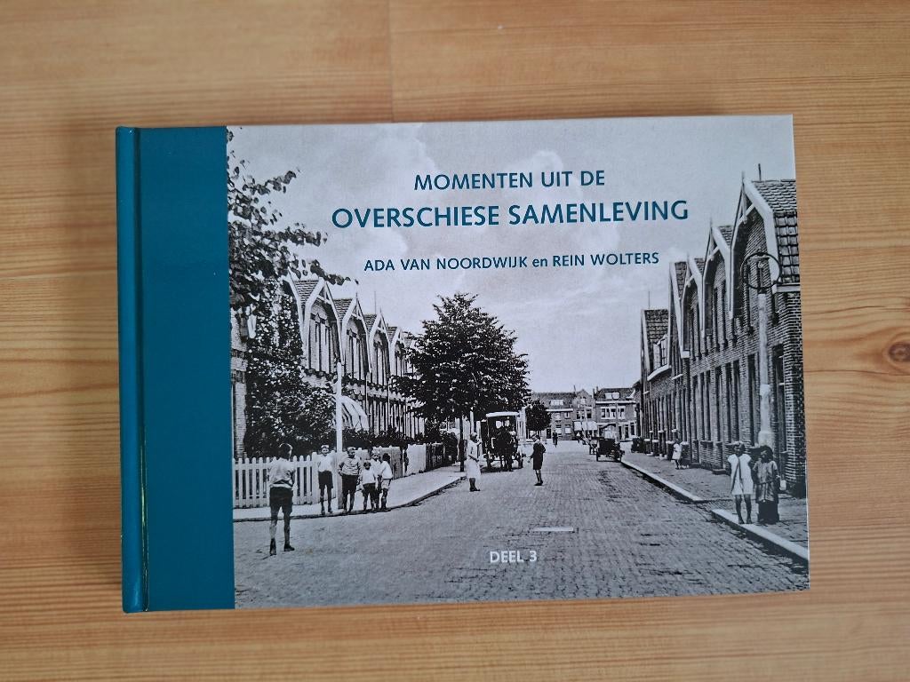 Momenten uit de overschiese samenleving, Boeken, Geschiedenis | Stad en Regio, 19e eeuw, Ada van noordwijk, Nieuw, Ophalen of Verzenden