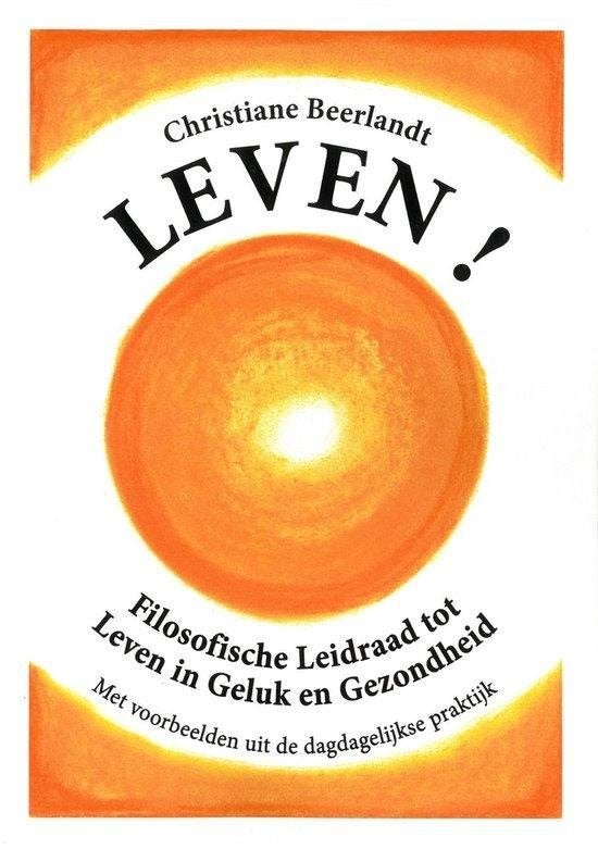 Christiane Beerlandt LEVEN!, Ophalen of Verzenden, Zo goed als nieuw, Spiritualiteit algemeen, Achtergrond en Informatie