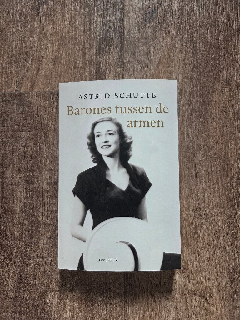 Barones tussen de armen. (Astrid Schutte), Ophalen, Nieuw, Astrid Schutte