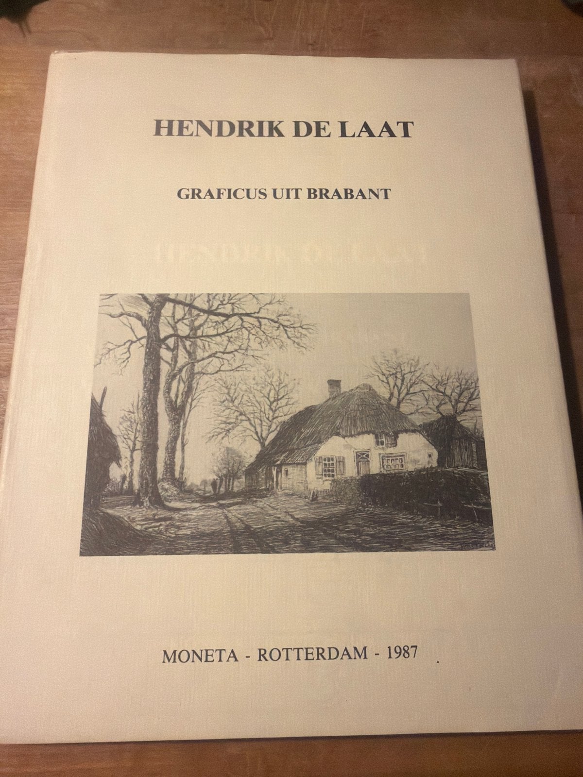 Hendrik de Laat: Graficus uit Brabant - Moneta Rotterdam, Ophalen of Verzenden, Gelezen, Grafische vormgeving