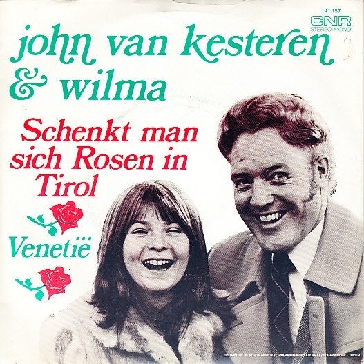 john van kesteren & wilma - schenkt man sich rosen in tirol, 7 inch, Single, Ophalen of Verzenden, Pop