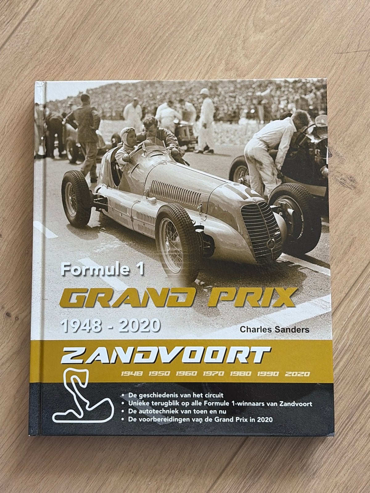 Formule 1 Grand Prix Zandvoort 1948-2020 - Charles Sanders, Boeken, Ophalen of Verzenden, Zo goed als nieuw, Algemeen
