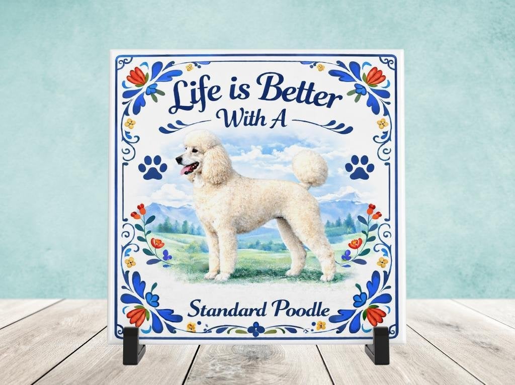 Life is Better With a Standard Poodle - Grote Poedel Tegel, Verzenden, Nieuw