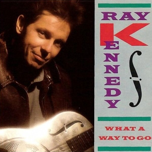 cd van Ray Kennedy ‎– What A Way To Go, Verzenden, Zo goed als nieuw