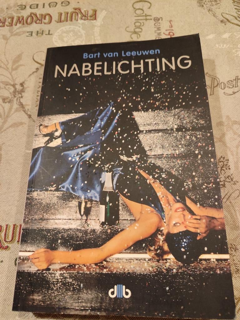 Bart van Leeuwen - Nabelichting, Ophalen of Verzenden, Zo goed als nieuw, Bart van Leeuwen