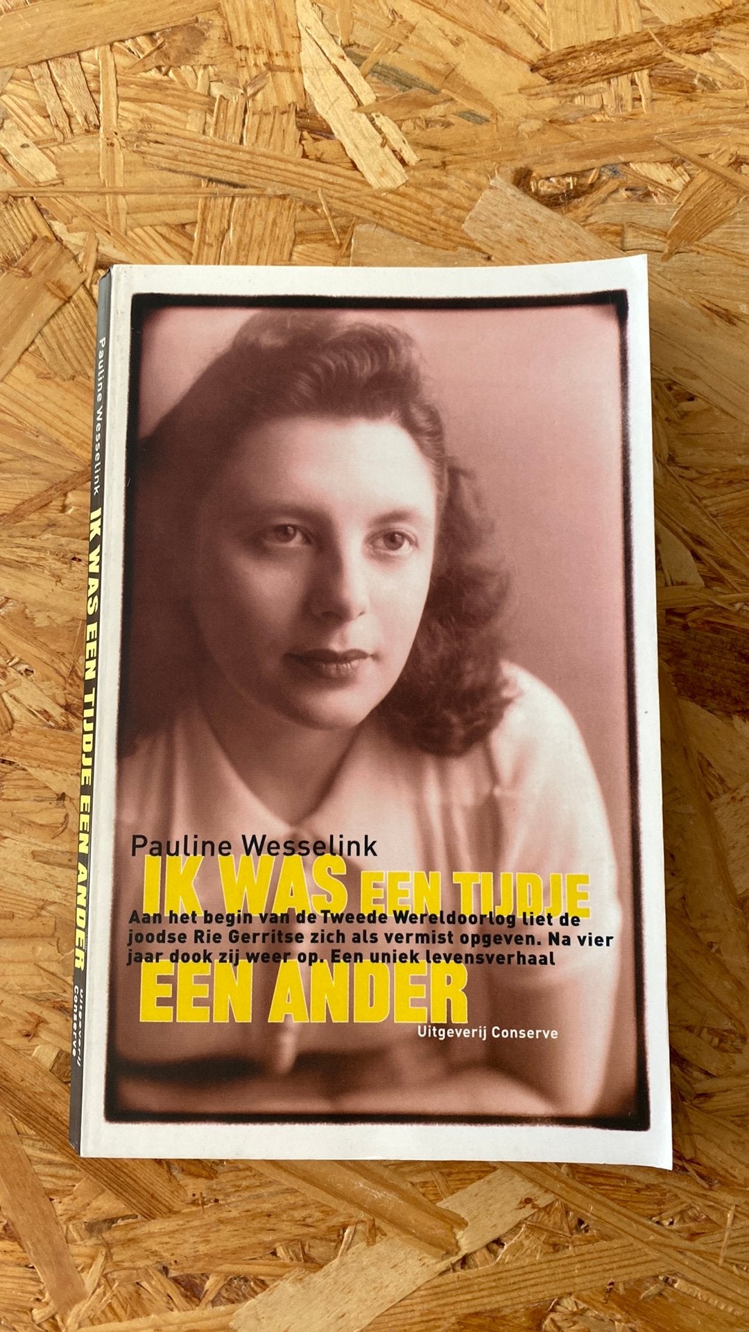 Ik was een tijdje een ander - Pauline Wesselink, Ophalen of Verzenden, Zo goed als nieuw, P. Wesselink