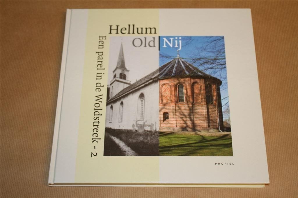 Hellum, een parel in de Woldstreek 2. Old/Nij. a, Ophalen of Verzenden, Zo goed als nieuw