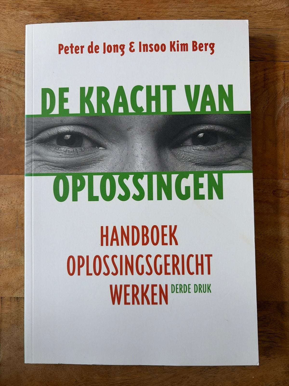 De Kracht van Oplossingen - Handboek Oplossingsgericht Werke, Ophalen of Verzenden, Zo goed als nieuw
