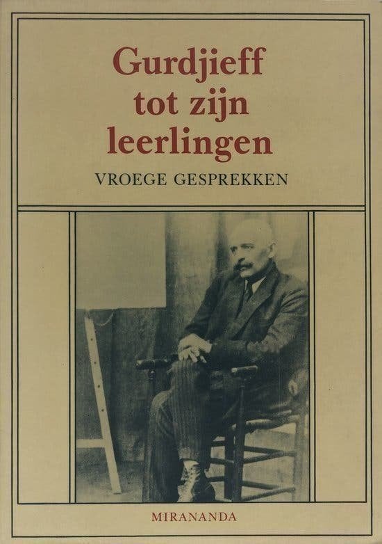 Gurdjieff tot zijn leerlingen vroege gesprekken, Verzenden, Zo goed als nieuw, Overige onderwerpen, Achtergrond en Informatie