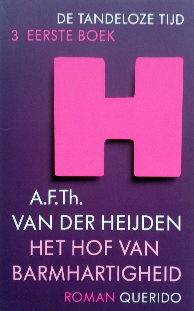 A.F.Th. van der Heijden - Het hof van barmhartigheid (Ex.1), Boeken, Romans, Zo goed als nieuw, Nederland, Ophalen of Verzenden