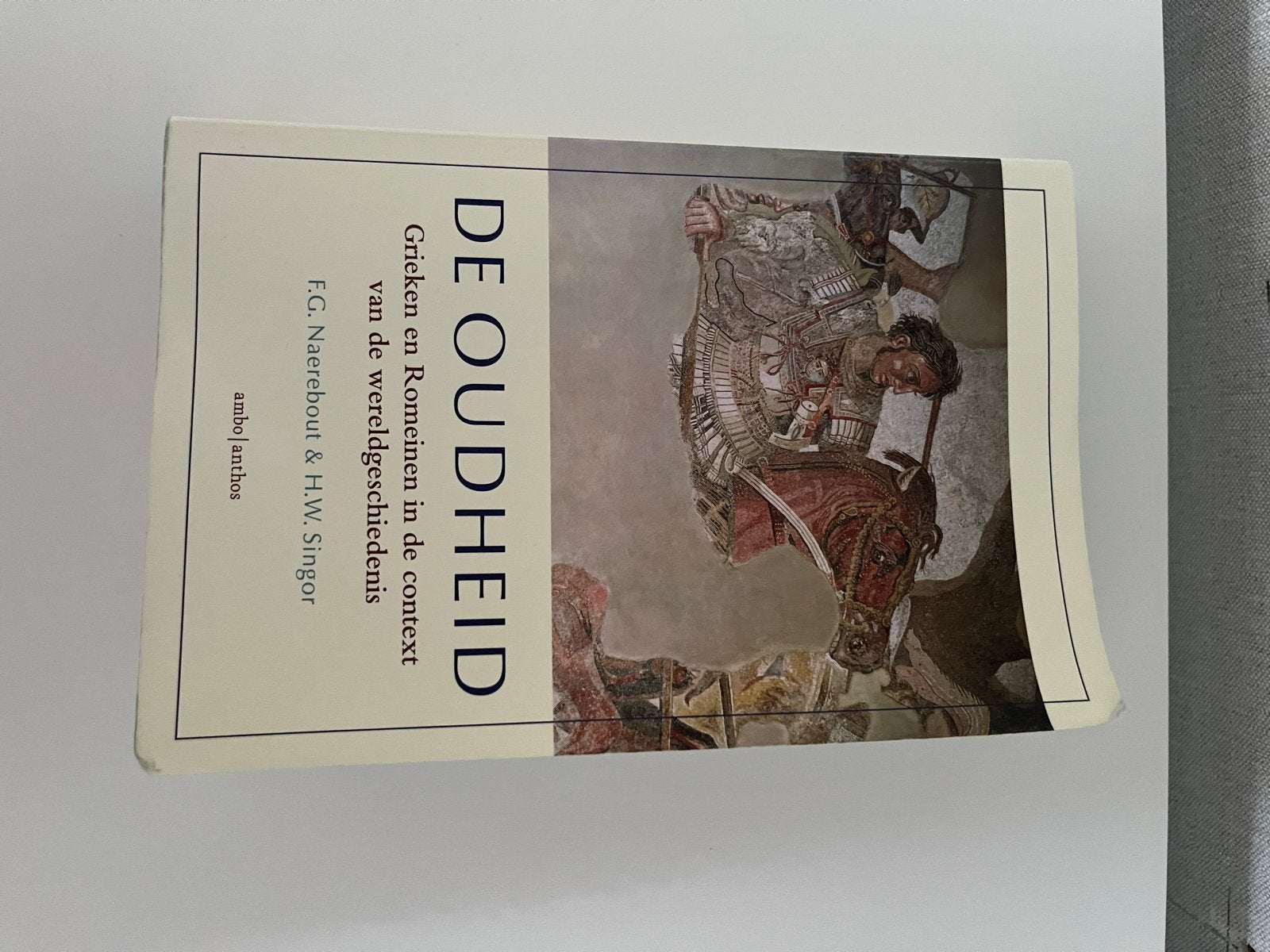De Oudheid: Grieken en Romeinen - Studieboek Universiteit, Boeken, Ophalen of Verzenden, 20e eeuw of later, Gelezen