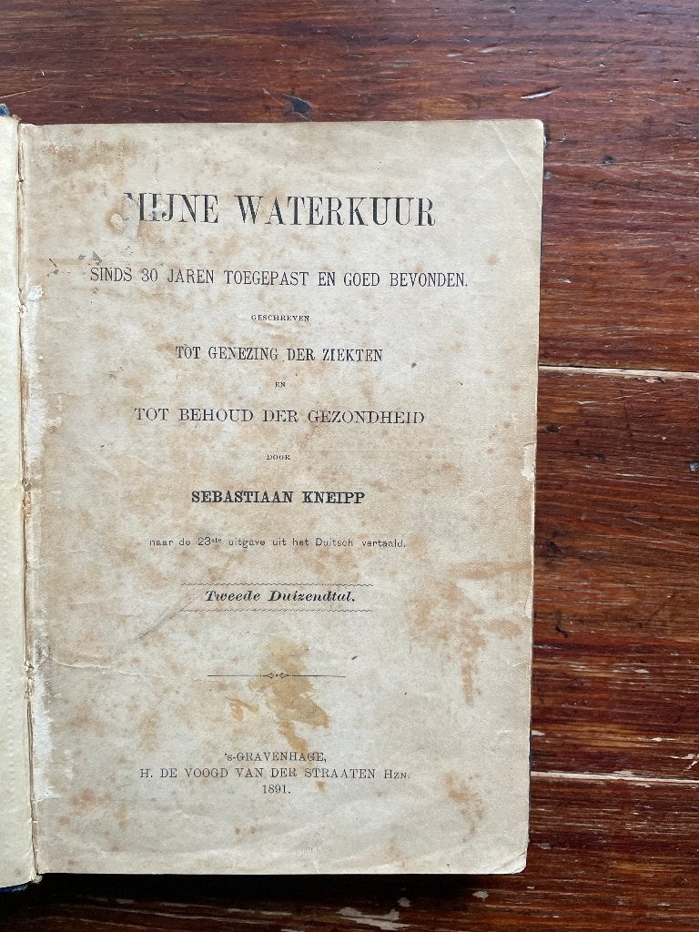 Sebastiaan Kneipp Mijne waterkuur 1891, Ophalen of Verzenden, Sebastiaan Kneipp
