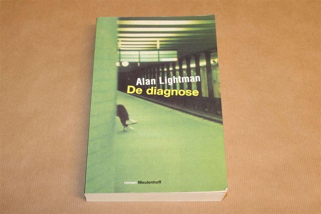 De Diagnose — Alan Lightman, Meulenhoff 2001, Ophalen of Verzenden, Gelezen