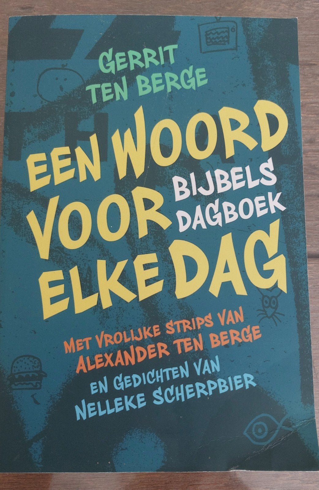 Een Woord Voor Elke Dag - Bijbels Dagboek, Ophalen of Verzenden, Gelezen, Gerrit ten Berge, Christendom | Protestants