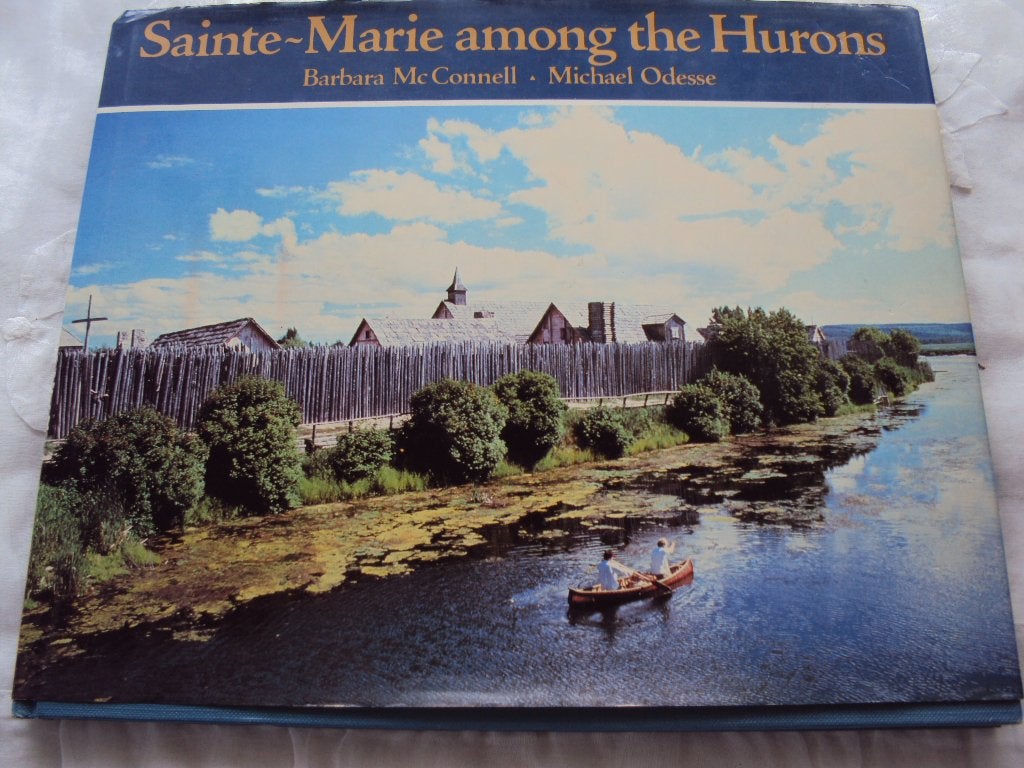 Sainte-Marie among the Hurons, Boeken, Geschiedenis | Wereld, Gelezen, Barbara McConnell, Ophalen of Verzenden, Noord-Amerika