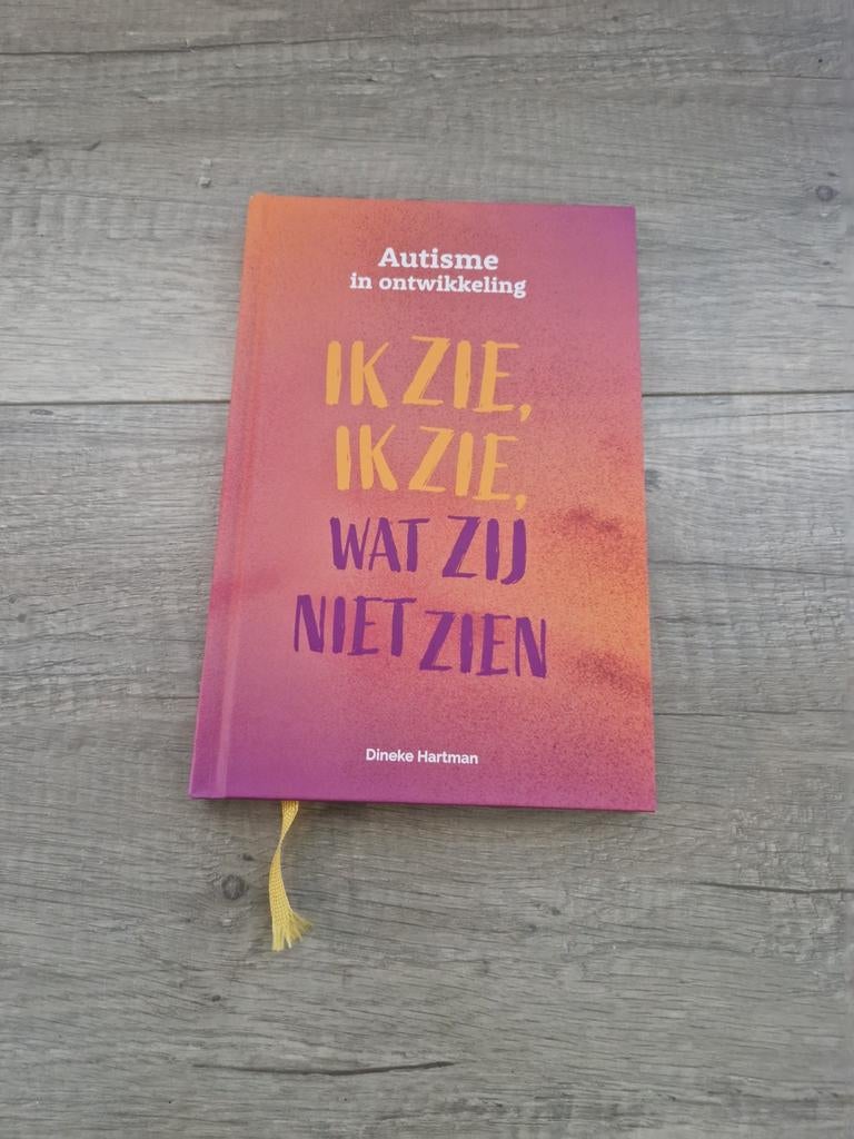 Boek autisme in ontwikkeling ik zie dineke hartman wat zij, Ophalen of Verzenden, Zo goed als nieuw, Ontwikkelingspsychologie