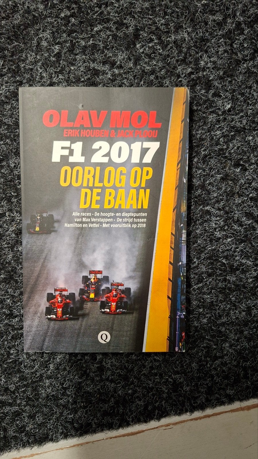 Olav Mol F1 2017: Oorlog op de Baan - Boek, Ophalen of Verzenden, Gelezen, Algemeen, Olav Mol, Erik Houben & Jack Plooij