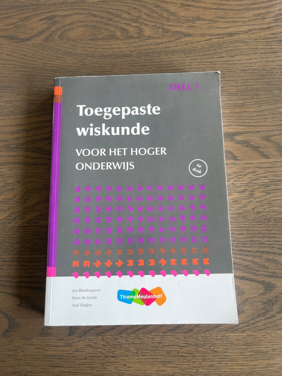 Toegepaste Wiskunde voor het Hoger Onderwijs Deel 1, Ophalen of Verzenden, Beta, Zo goed als nieuw, HBO